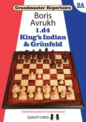 1.D4 : L'Indien du Roi et Grunfeld - 1.D4: King's Indian & Grunfeld