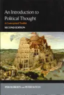 Introduction à la pensée politique : Une boîte à outils conceptuelle - An Introduction to Political Thought: A Conceptual Toolkit