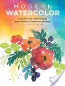 L'aquarelle moderne : une exploration ludique et contemporaine de la peinture à l'eau - Modern Watercolor: A Playful and Contemporary Exploration of Watercolor Painting