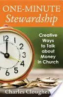 One-Minute Stewardship : Des façons créatives de parler d'argent à l'église - One-Minute Stewardship: Creative Ways to Talk about Money in Church