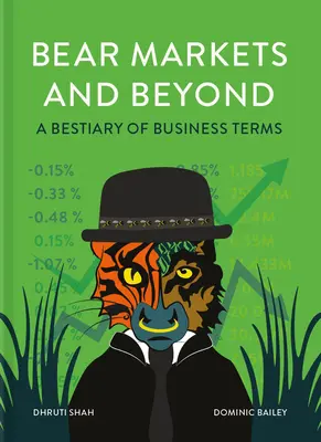 Bear Markets and Beyond : Un bestiaire de termes commerciaux - Bear Markets and Beyond: A Bestiary of Business Terms