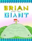 Brian et le Géant - Brian and the Giant