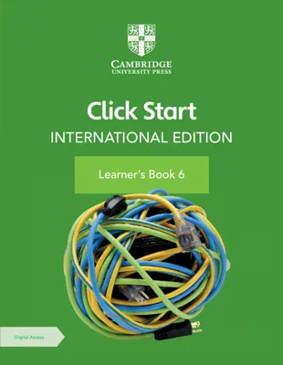 Click Start International Edition Learner's Book 6 avec Digital Access (1 an) - Click Start International Edition Learner's Book 6 with Digital Access (1 Year)