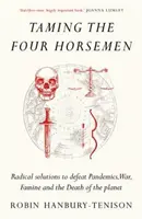 Apprivoiser les quatre cavaliers - Taming the Four Horsemen