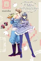 Comme l'aime Mademoiselle Belzébuth, Vol. 6 - As Miss Beelzebub Likes, Vol. 6