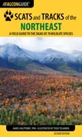 Scats and Tracks of the Northeast : Guide de terrain sur les signes de 70 espèces sauvages - Scats and Tracks of the Northeast: A Field Guide to the Signs of 70 Wildlife Species