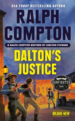 Ralph Compton La justice de Dalton - Ralph Compton Dalton's Justice