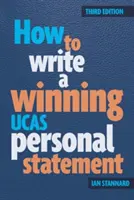 Comment rédiger une déclaration personnelle UCAS gagnante - How to Write a Winning UCAS Personal Statement