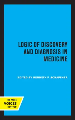 Logique de la découverte et du diagnostic en médecine - Logic of Discovery and Diagnosis in Medicine