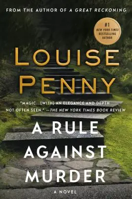 Une règle contre le meurtre : Un roman de l'inspecteur en chef Gamache - A Rule Against Murder: A Chief Inspector Gamache Novel