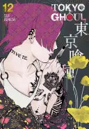 Tokyo Ghoul, Tome 12, 12 - Tokyo Ghoul, Vol. 12, 12