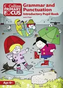 Grammaire et ponctuation : Livre d'introduction pour les élèves - Grammar and Punctuation: Introductory Pupil Book