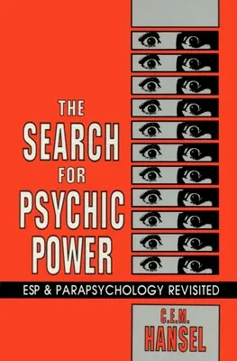 La recherche du pouvoir psychique - The Search for Psychic Power