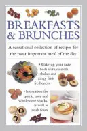 Breakfast & Brunches : Une collection sensationnelle de recettes pour le repas le plus important de la journée - Breakfast & Brunches: A Sensational Collection of Recipes for the Most Important Meal of the Day