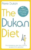 Régime Dukan - L'édition révisée et mise à jour - Dukan Diet - The Revised and Updated Edition