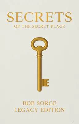 Secrets du lieu secret - Édition patrimoniale - Couverture rigide - Secrets of the Secret Place Legacy Edition Hardcover