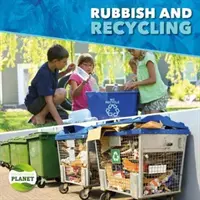 Déchets et recyclage - Rubbish & Recycling