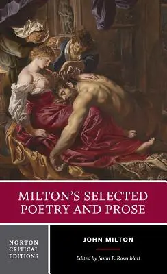 Poésie et prose sélectionnées de Milton - Milton's Selected Poetry and Prose