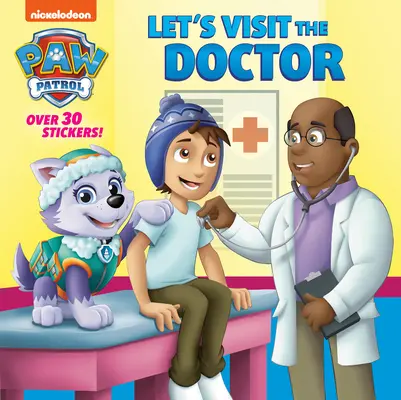 Allons voir le docteur (Paw Patrol) - Let's Visit the Doctor (Paw Patrol)