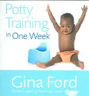 L'apprentissage de la propreté en une semaine - Potty Training in One Week