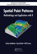 Spatial Point Patterns : Méthodologie et applications avec R - Spatial Point Patterns: Methodology and Applications with R