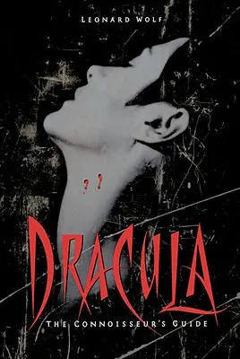 Dracula : Le guide du connaisseur - Dracula: The Connoisseur's Guide