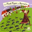 Le joueur de flûte de Hamelin - The Pied Piper of Hamelin