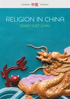 La religion en Chine : Les liens qui unissent - Religion in China: Ties That Bind