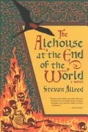 Le bistrot du bout du monde - The Alehouse at the End of the World