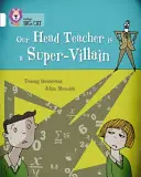 Notre professeur principal est un super-vilain : White/Band 10 - Our Head Teacher Is a Super-Villain: White/Band 10