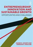 Entrepreneuriat, innovation et croissance durable : Opportunités et défis - Entrepreneurship, Innovation and Sustainable Growth: Opportunities and Challenges