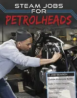 Les emplois STEAM pour les accros de l'essence - STEAM Jobs for Petrolheads