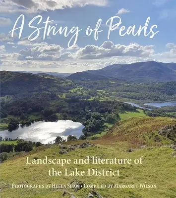 Un chapelet de perles : Le paysage littéraire de la région des lacs - A String of Pearls: The Literary Landscape of the Lake District