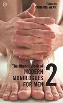 Le Livre Oberon des monologues modernes pour hommes : Volume 2 - The Oberon Book of Modern Monologues for Men: Volume Two