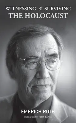 Témoins et survivants de l'Holocauste - Witnessing and Surviving the Holocaust