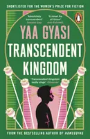 Transcendent Kingdom - Sélectionné pour le Women's Prize for Fiction 2021 - Transcendent Kingdom - Shortlisted for the Women's Prize for Fiction 2021