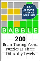 Babble - 200 puzzles inspirés par Wordle - Babble - 200 Puzzles Inspired by Wordle