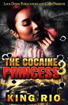 La princesse de la cocaïne 3 - The Cocaine Princess 3