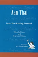 Aan Thai - Manuel de lecture de base en thaïlandais - Aan Thai - Basic Thai Reading Textbook