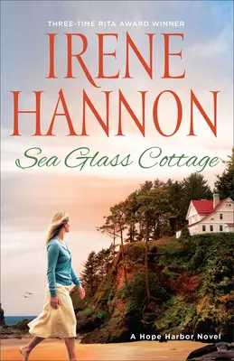 Sea Glass Cottage : Un roman de Hope Harbor - Sea Glass Cottage: A Hope Harbor Novel