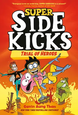 Super Sidekicks #3 : Le procès des héros - Super Sidekicks #3: Trial of Heroes