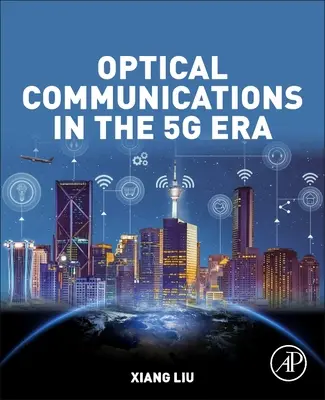 Les communications optiques à l'ère de la 5g - Optical Communications in the 5g Era