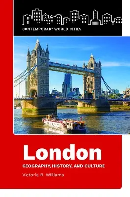Londres : Géographie, histoire et culture - London: Geography, History, and Culture