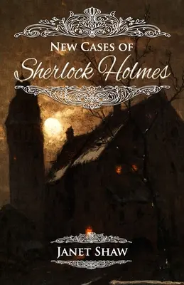 Les nouvelles affaires de Sherlock Holmes - New Cases of Sherlock Holmes