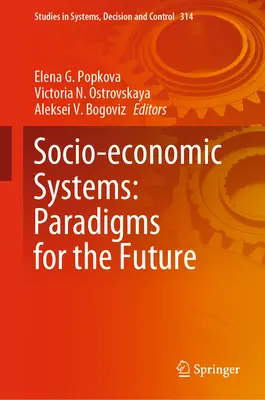 Systèmes socio-économiques : Paradigmes pour l'avenir - Socio-Economic Systems: Paradigms for the Future