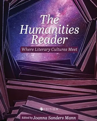 The Humanities Reader : Au carrefour des cultures littéraires - The Humanities Reader: Where Literary Cultures Meet