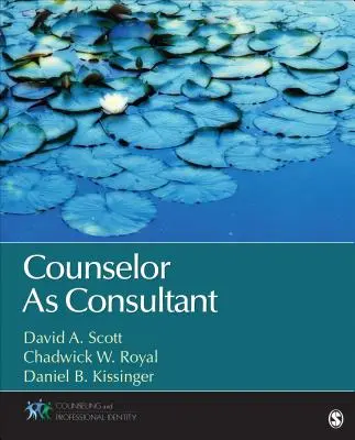 Le conseiller en tant que consultant - Counselor as Consultant