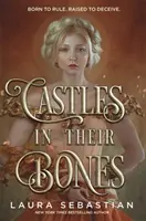 Des châteaux dans leurs os - Castles in their Bones