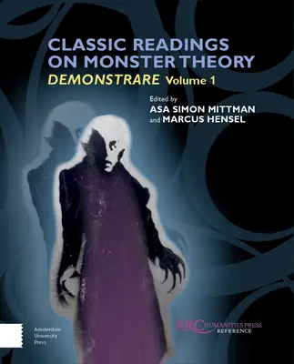 Lectures classiques sur la théorie des monstres - Classic Readings on Monster Theory