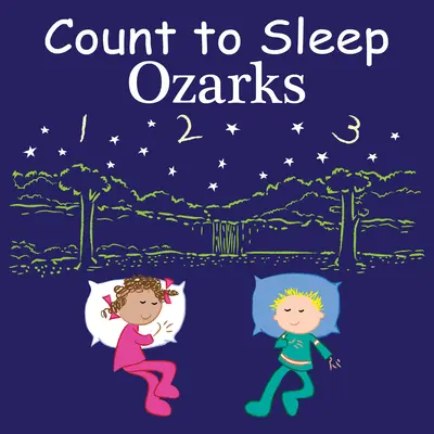 Dormez tranquille Ozarks - Count to Sleep Ozarks